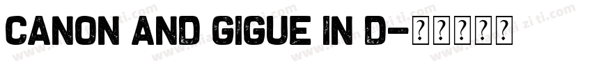 Canon and Gigue in D字体转换